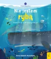 Nie jestem rybą. Fakty o zwierzętach. Młodzi przyrodnicy - tantis.pl