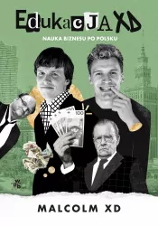 Edukacja XD. Nauka biznesu po polsku