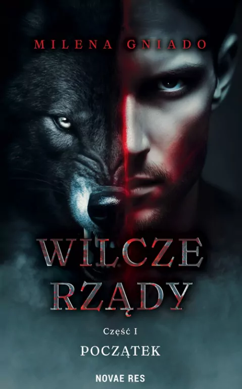 Początek. Wilcze rządy. Część 1 - tantis.pl