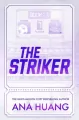 The Striker. The Instant. Book 1 wer. angielska - tantis.pl