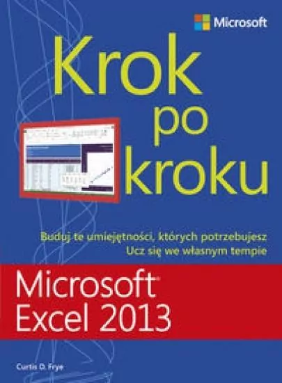 Microsoft Excel 2013. Krok po kroku - tantis.pl