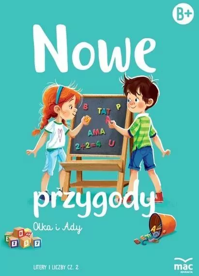 Nowe przygody Olka i Ady. Litery i liczby. Część 2. Poziom B+ - tantis.pl