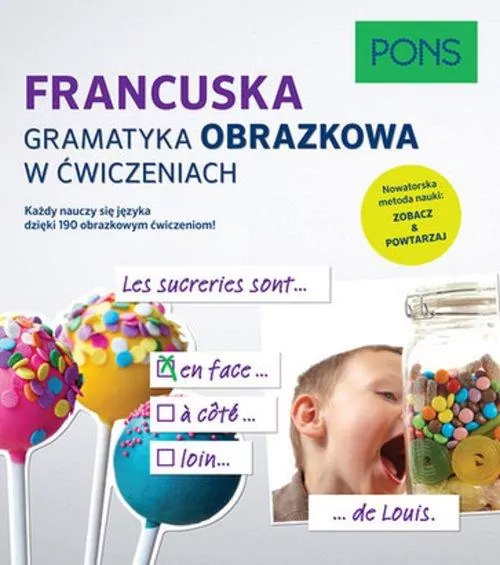 Gramatyka obrazkowa w ćwiczeniach. Francuski PONS - tantis.pl