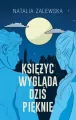 Księżyc wygląda dziś pięknie - tantis.pl