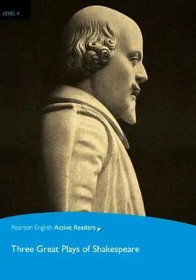 Three Great Plays of Shakespeare Bk/MP3. Level 4 - tantis.pl