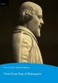 Three Great Plays of Shakespeare Bk/MP3. Level 4 - tantis.pl