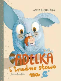 Adelka i trudne słowo na e" - tantis.pl