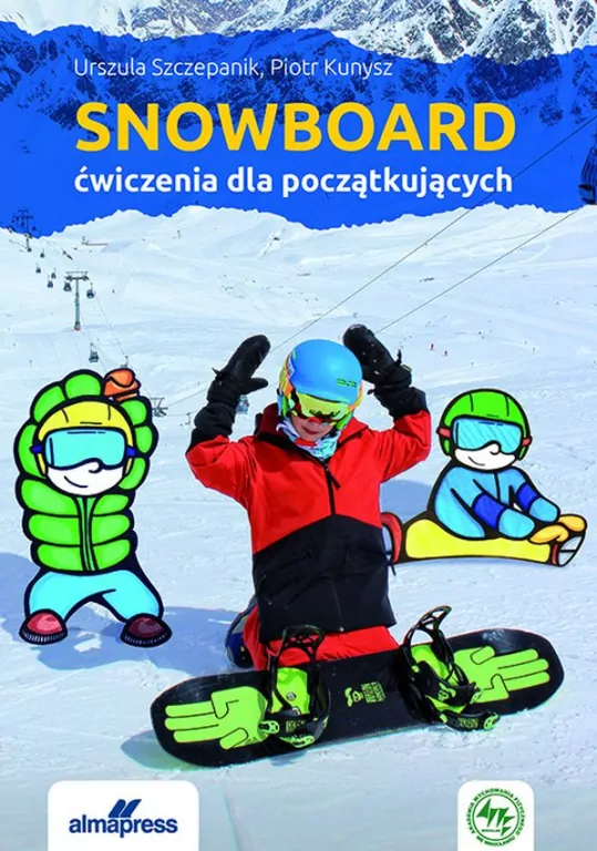 Snowboard. Ćwiczenia dla początkujących - tantis.pl