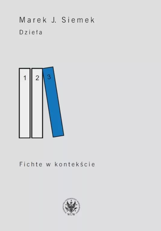 Dzieła Tom 3 Fichte w kontekście - tantis.pl