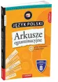 Arkusze egzaminacyjne z j. polskiego dla 8-klasis - tantis.pl