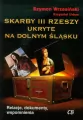 Skarby III Rzeszy ukryte na Dolnym Śląsku - tantis.pl