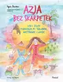 Azja bez skarpetek. Lea i Felek podróżują po... - tantis.pl
