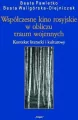 Współczesne kino rosyjskie w obliczu traum wojennych - tantis.pl