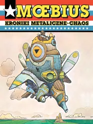 Kroniki metaliczne. Chaos. Mistrzowie komiksu