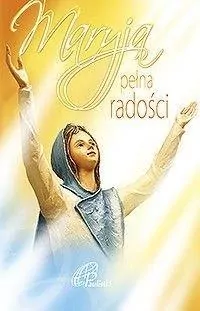 Maryja pełna radości - tantis.pl