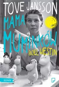 Tove Jansson. Mama Muminków - tantis.pl