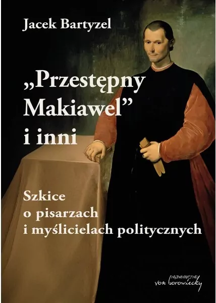 "Przestępny Makiawel" i inni - tantis.pl