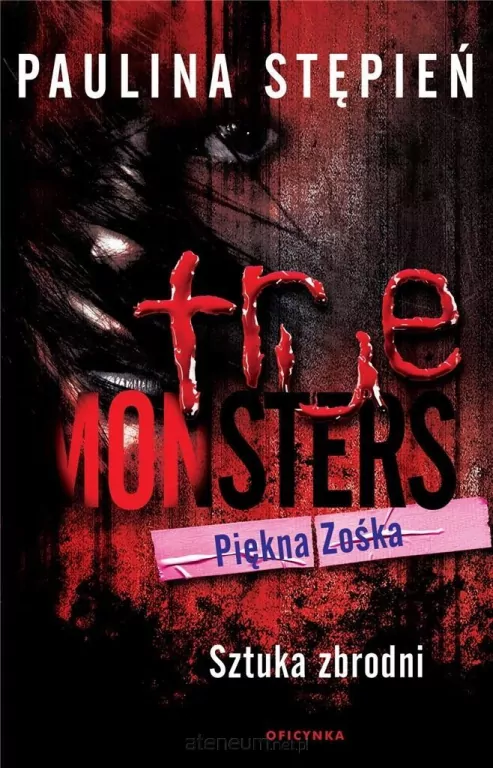 Piękna Zośka. Sztuka zbrodni - tantis.pl