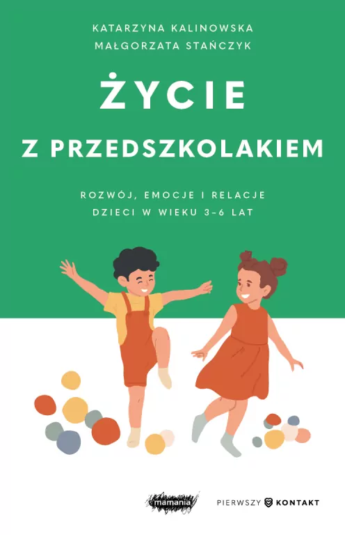 Życie z przedszkolakiem 3-6 lat - tantis.pl