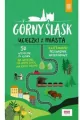 Górny Śląsk. Ucieczki z miasta. Przewodnik weekendowy - tantis.pl