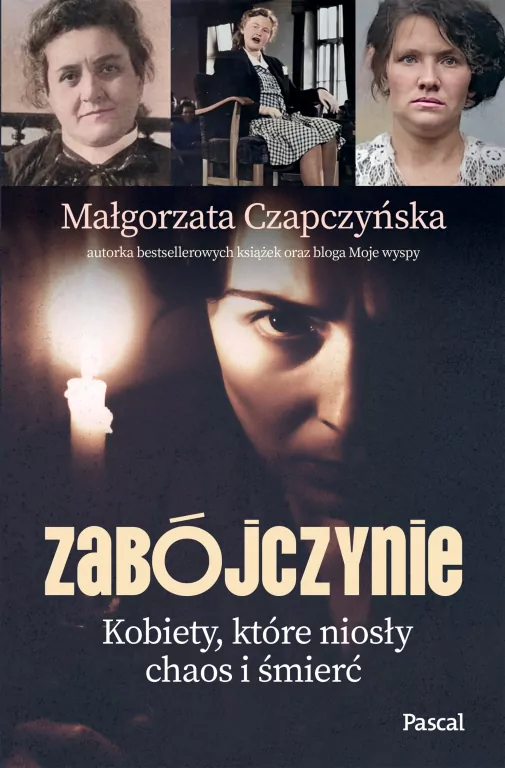 Zabójczynie. Kobiety, które niosły chaos i śmierć - tantis.pl