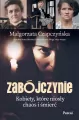 Zabójczynie. Kobiety, które niosły chaos i śmierć - tantis.pl