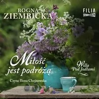 Miłość jest podróżą audiobook