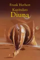 Kapitularz Diuną. Kroniki Diuny. Tom 6 - tantis.pl