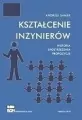 Kształcenie inżynierów. Historia, spostrzeżenia, propozycje - tantis.pl