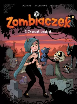 Zwierzaki zombiaki. Zombiaczek Tom 3
