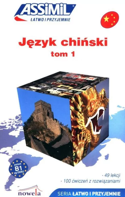 Język chiński Tom 1. Poziom B1 Łatwo i przyjemnie - tantis.pl