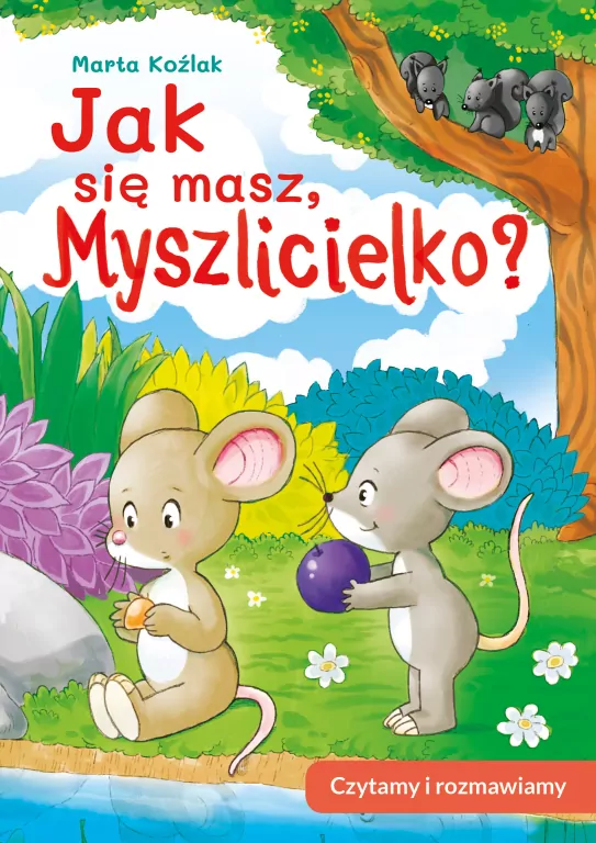 Jak się masz, Myszlicielko? Czytamy i rozmawiamy - tantis.pl
