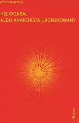 Heliogabal albo anarchista ukoronowany