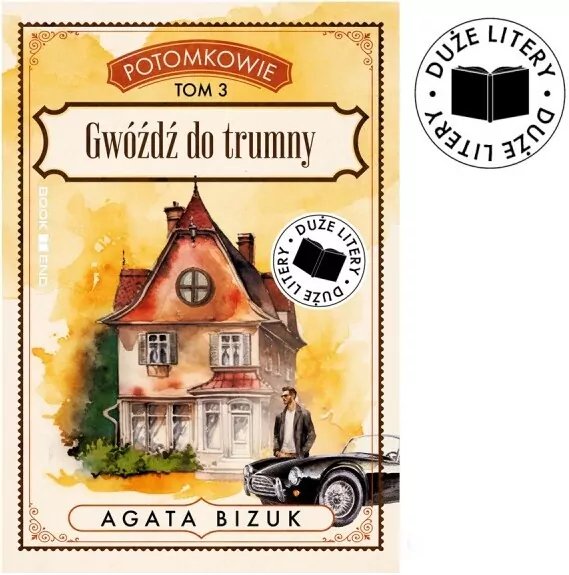 Potomkowie. Gwóźdź do trumny. Tom 3 - tantis.pl