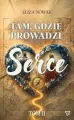 Tam gdzie prowadzi serce 2 - tantis.pl
