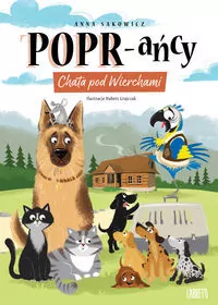 POPR-ańcy. Chata pod Wierchami. Tom 1 - tantis.pl