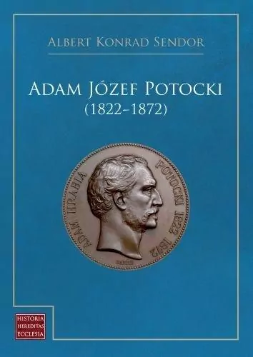 Adam Józef Potocki (1822-1872) - tantis.pl