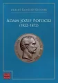 Adam Józef Potocki (1822-1872) - tantis.pl