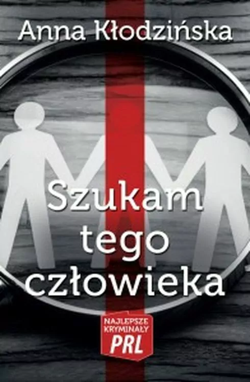 Szukam tego człowieka. Najlepsze kryminały PRL - tantis.pl