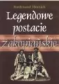 Legendowe postacie zakopiańskie - F. Hoesick - tantis.pl