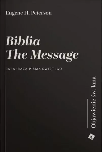 Biblia The Message. Objawienie św Jana - tantis.pl
