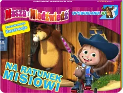 Masza i niedźwiedź. Opowiadania 3D cz. 1 Na ratunek misiowi