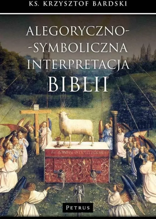 Alegoryczno-symboliczna interpretacja Biblii - tantis.pl
