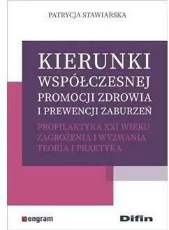 Kierunki współczesnej promocji zdrowia.. - tantis.pl