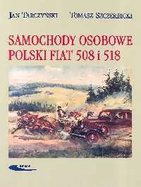 Samochody osobowe Polski Fiat 508 i 518 - tantis.pl