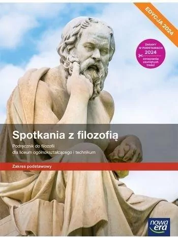 Spotkania z filozofią. Zakres podstawowy. Podręcznik. Liceum i technikum. Edycja 2024 - tantis.pl
