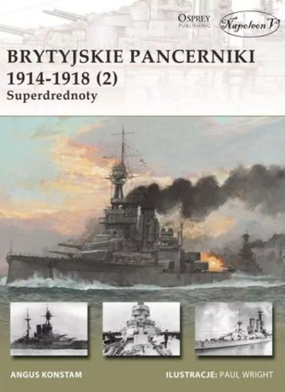 Brytyjskie pancerniki 1914-1918 (2). Superdrednoty - tantis.pl