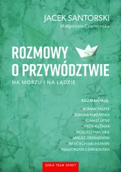 Rozmowy o przywództwie na morzu i na lądzie. Team Spirit