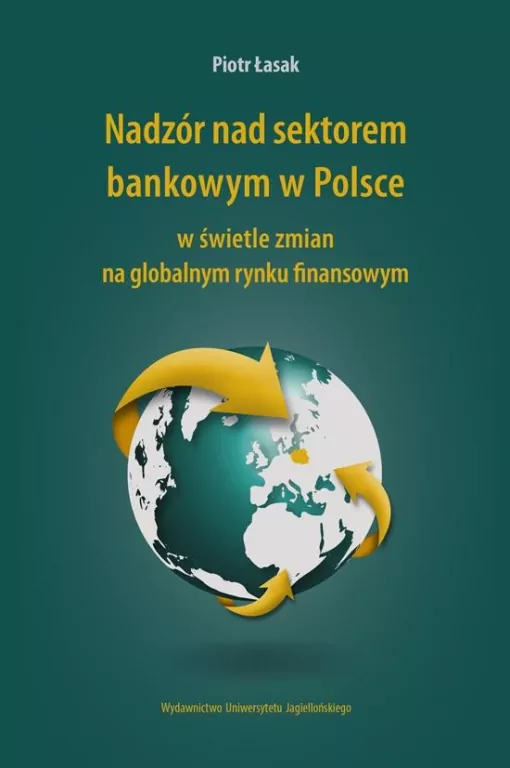 Nadzór nad sektorem bankowym w Polsce... - tantis.pl