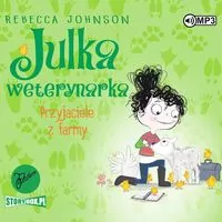 Julka mała weterynarka. Tom 3. Audiobook